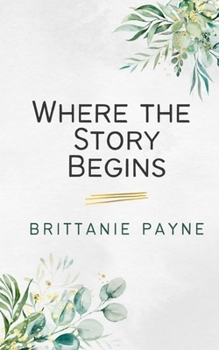 Paperback Where the Story Begins Book