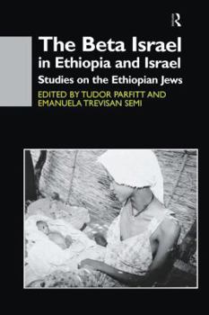 Paperback The Beta Israel in Ethiopia and Israel: Studies on the Ethiopian Jews Book
