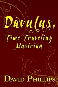 Paperback Davutus, Time-Traveling Musician Book