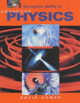 Paperback Synoptic Skills in Advanced Physics Book