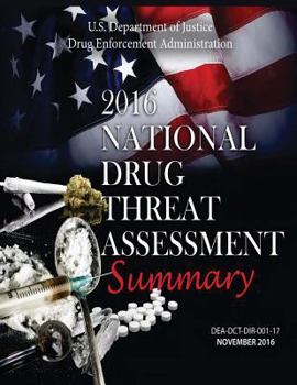 Paperback 2016 National Drug Threat Assessment Summary Book