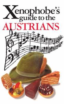 Paperback The Xenophobe's Guide to Austrians Book