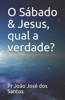 Paperback O S?bado & Jesus, qual a verdade? [Portuguese] Book