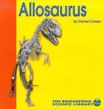 Allosaurus and Other Jurassic Meat-Eaters