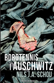 Paperback Bordtennis i Auschwitz [Danish] Book