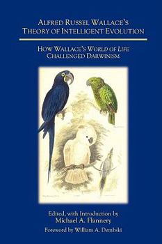 Paperback Alfred Russel Wallace's Theory of Intelligent Evolution Book