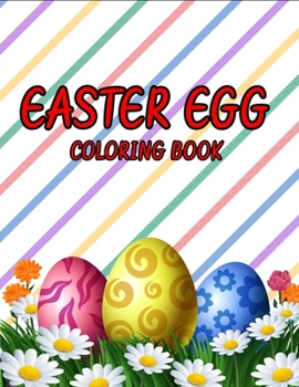 Paperback Easter egg coloring book: A Fun Happy Easter coloring book for kids Book