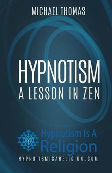 Paperback Hypnotism: A Lesson In Zen Book