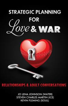 Paperback Strategic Planning for Love & War, Relationships and Adult Conversations Book