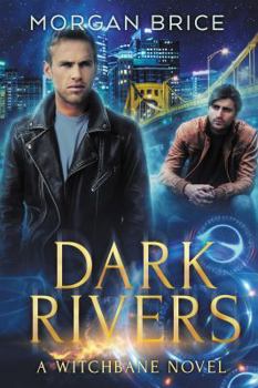 Paperback Dark Rivers: A Witchbane Novel Book