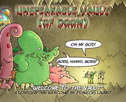 Goomi's Unspeakable Vault Of Doom: Welcome To The Vault                (Unspeakable Vault (of Doom) #1) - Book #1 of the Unspeakable Vault (of Doom)