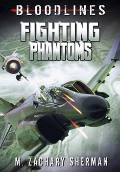 Fighting Phantoms - Book  of the Bloodlines