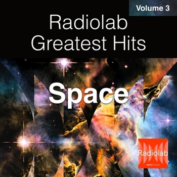 MP3 CD Radiolab Greatest Hits, Vol. 3: Space Book