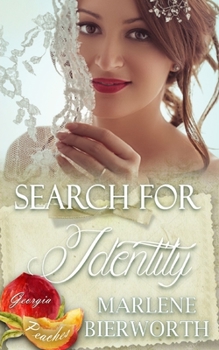 Search for Identity - Book #10 of the Georgia Peaches