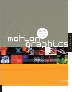 Hardcover Motion Graphics: How Did They Do That? Book