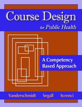 Paperback Course Design for Public Health: A Competency Based Approach Book