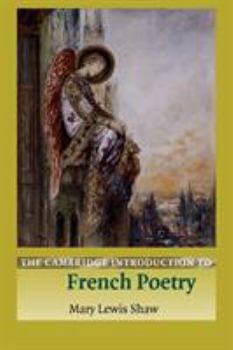 The Cambridge Introduction to French Poetry - Book  of the Cambridge Introductions to Literature