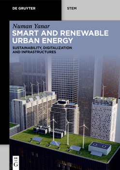 Smart and Renewable Urban Energy: Sustainability, Digitalization and Infrastructures