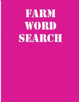 Farm word search: large print puzzle book.8,5x11, matte cover,39 animals Activity Puzzle Book for kids ages 6-8 and Book for adults also, with solution