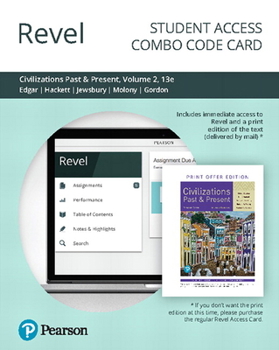 Revel for Civilizations Past and Present, Volume 2 -- Combo Access Card (13th Edition)