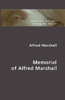 Paperback Memorial of Alfred Marshall Book