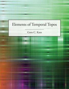 Paperback Elements of Temporal Topos Book