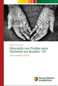 Educação nas Prisões para Mulheres em Brasília - DF