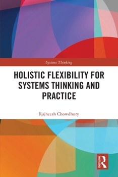 Holistic Flexibility for Systems Thinking and Practice