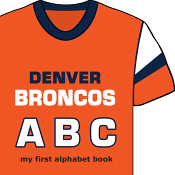 Board book Denver Broncos Abc-Board Book