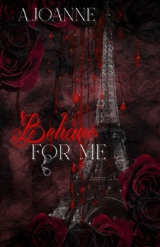 Paperback Behave For Me: Valentine's special Book