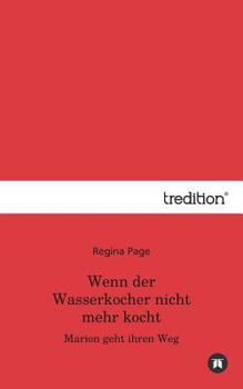 Paperback Wenn Der Wasserkocher Nicht Mehr Kocht [German] Book