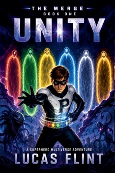 Paperback Unity: A Superhero Multiverse Adventure Book