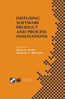 Paperback Diffusing Software Product and Process Innovations: Ifip Tc8 Wg8.6 Fourth Working Conference on Diffusing Software Product and Process Innovations Apr Book