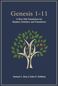 Paperback Genesis 1-11: A New Old Translation For Readers, Scholars, and Translators Book