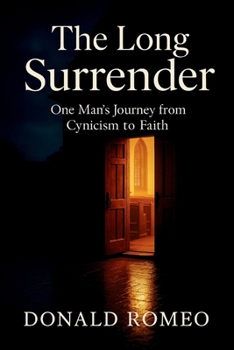 Paperback The Long Surrender: A skeptic's assignment leads to a story he never expected Book