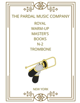 Paperback Royal Warm-Up Master's Books N-2 Trombone: New York Book