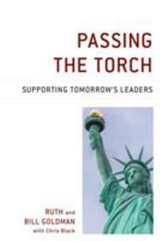 Paperback Passing the Torch: Supporting Tomorrow's Leaders Book