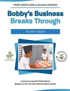 Paperback Bobby's Business Breaks Through Book
