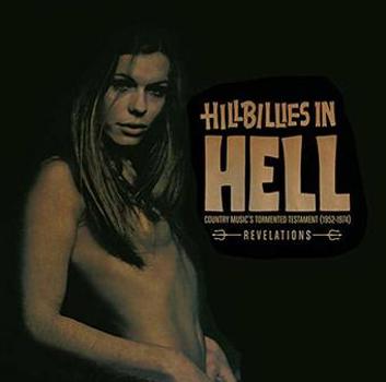 Hillbillies In Hell: Revelations - Country Music's
