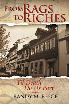 Paperback From Rags to Riches: Til Death Do Us Part Book