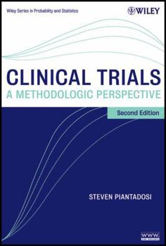 Hardcover Clinical Trials: A Methodologic Perspective Second Edition(Wiley Series in Probability and Statistics) Book