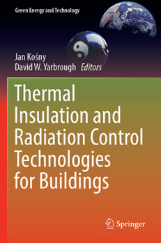 Paperback Thermal Insulation and Radiation Control Technologies for Buildings Book