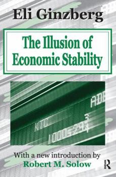 Hardcover The Illusion of Economic Stability Book