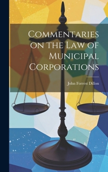 Hardcover Commentaries on the law of Municipal Corporations Book