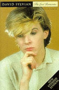 Paperback David Sylvian: The Last Romantic (Update) Book