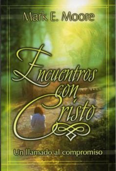 Perfect Paperback Encuentros con Cristo: un llamado al compromiso (Spanish Edition) [Spanish] Book
