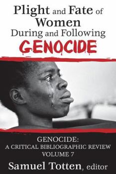 Paperback Plight and Fate of Women During and Following Genocide Book