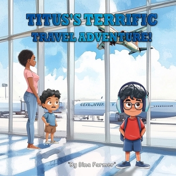 Paperback Titus's Terrific Travel Adventure Book