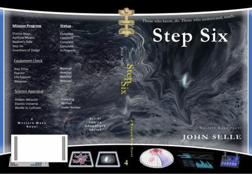 Paperback Step Six: Those who know, do. Those who understand, reach. (Western Wave) Book