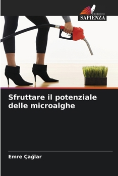 Paperback Sfruttare il potenziale delle microalghe [Italian] Book